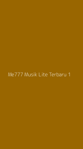 Tampilan Antarmuka Aplikasi Me777 Musik Lite Terbaru - 1