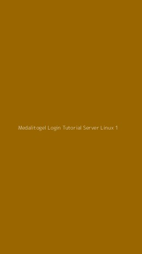 Tampilan Antarmuka Aplikasi Medalitogel Login Tutorial Server Linux - 1