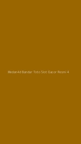 Tampilan Antarmuka Aplikasi Medan4d Bandar Toto Slot Gacor Resmi - 4
