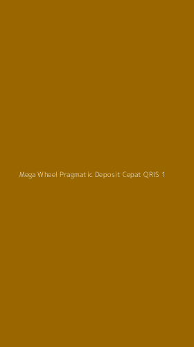 Tampilan Antarmuka Aplikasi Mega Wheel Pragmatic Deposit Cepat Qris - 1