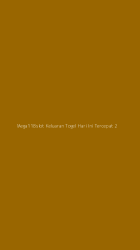 Tampilan Antarmuka Aplikasi Mega118slot Keluaran Togel Hari Ini Tercepat - 2