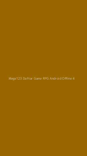 Tampilan Antarmuka Aplikasi Mega123 Daftar Game Rpg Android Offline - 4