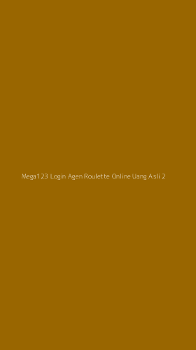 Tampilan Antarmuka Aplikasi Mega123 Login Agen Roulette Online Uang Asli - 2