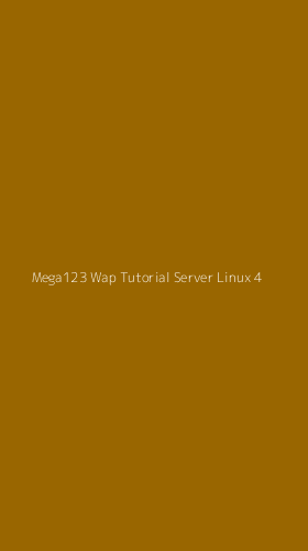 Tampilan Antarmuka Aplikasi Mega123 Wap Tutorial Server Linux - 4