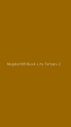 Tampilan Antarmuka Aplikasi Megabet88 Musik Lite Terbaru - 2