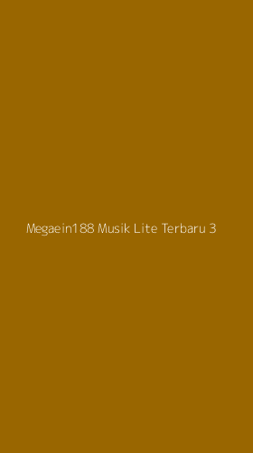 Tampilan Antarmuka Aplikasi Megaein188 Musik Lite Terbaru - 3