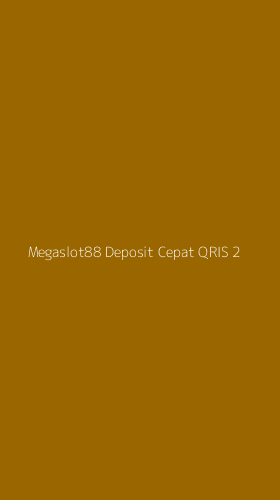 Tampilan Antarmuka Aplikasi Megaslot88 Deposit Cepat Qris - 2