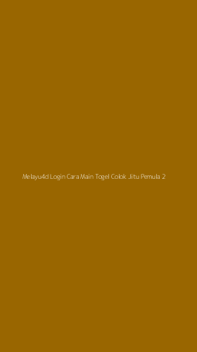Tampilan Antarmuka Aplikasi Melayu4d Login Cara Main Togel Colok Jitu Pemula - 2