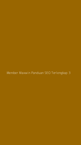 Tampilan Antarmuka Aplikasi Member Maxwin Panduan Seo Terlengkap - 3
