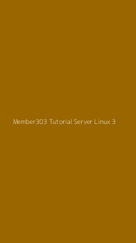 Tampilan Antarmuka Aplikasi Member303 Tutorial Server Linux - 3