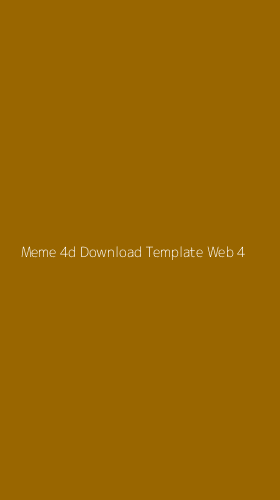 Tampilan Antarmuka Aplikasi Meme 4d Download Template Web - 4