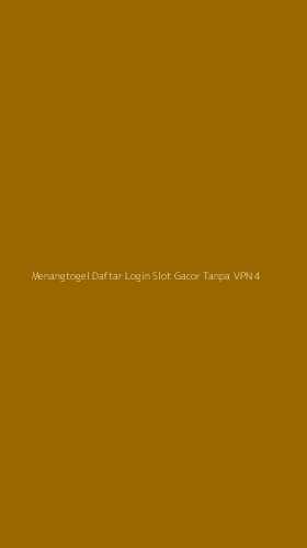 Tampilan Antarmuka Aplikasi Menangtogel Daftar Login Slot Gacor Tanpa Vpn - 4