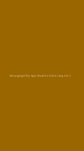 Tampilan Antarmuka Aplikasi Menangtogel Rtp Agen Roulette Online Uang Asli - 2