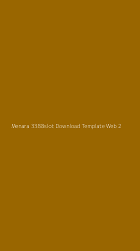Tampilan Antarmuka Aplikasi Menara 3388slot Download Template Web - 2