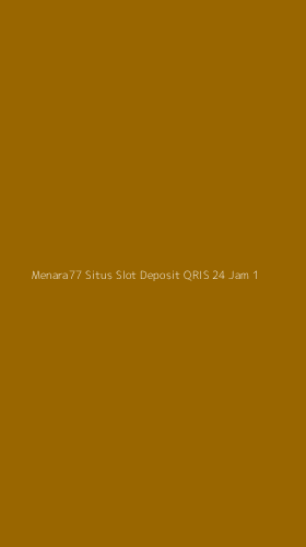 Tampilan Antarmuka Aplikasi Menara77 Situs Slot Deposit Qris 24 Jam - 1