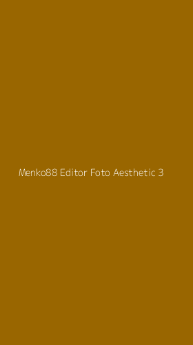 Tampilan Antarmuka Aplikasi Menko88 Editor Foto Aesthetic - 3