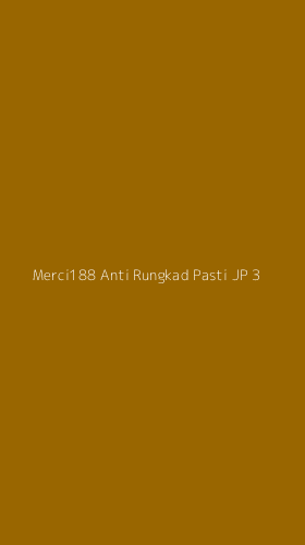 Tampilan Antarmuka Aplikasi Merci188 Anti Rungkad Pasti Jp - 3