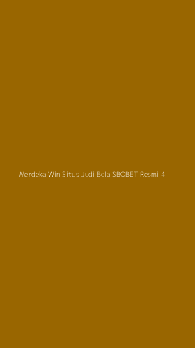 Tampilan Antarmuka Aplikasi Merdeka Win Situs Judi Bola Sbobet Resmi - 4
