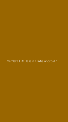 Tampilan Antarmuka Aplikasi Merdeka128 Desain Grafis Android - 1
