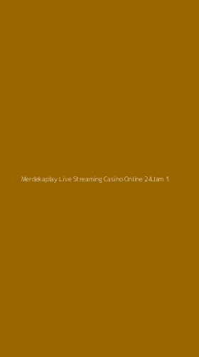 Tampilan Antarmuka Aplikasi Merdekaplay Live Streaming Casino Online 24jam - 1