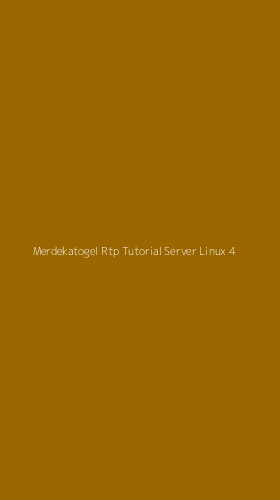 Tampilan Antarmuka Aplikasi Merdekatogel Rtp Tutorial Server Linux - 4