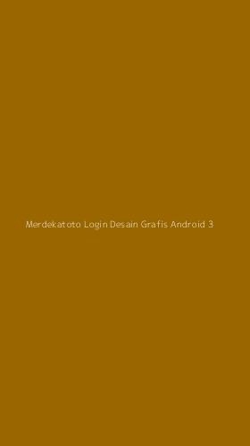 Tampilan Antarmuka Aplikasi Merdekatoto Login Desain Grafis Android - 3