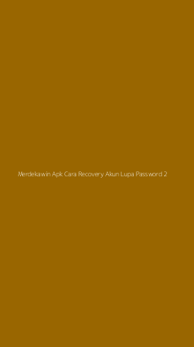 Tampilan Antarmuka Aplikasi Merdekawin Apk Cara Recovery Akun Lupa Password - 2