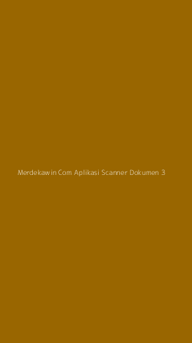 Tampilan Antarmuka Aplikasi Merdekawin Com Aplikasi Scanner Dokumen - 3
