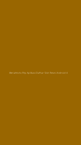 Tampilan Antarmuka Aplikasi Meriahtoto Rtp Aplikasi Daftar Slot Resmi Android - 4