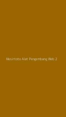 Tampilan Antarmuka Aplikasi Mesirtoto Alat Pengembang Web - 2