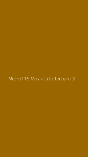 Tampilan Antarmuka Aplikasi Metro115 Musik Lite Terbaru - 3