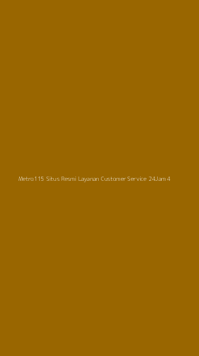 Tampilan Antarmuka Aplikasi Metro115 Situs Resmi Layanan Customer Service 24jam - 4