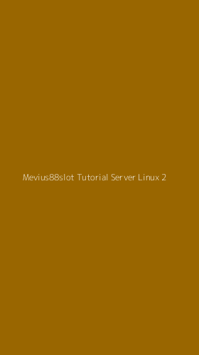 Tampilan Antarmuka Aplikasi Mevius88slot Tutorial Server Linux - 2