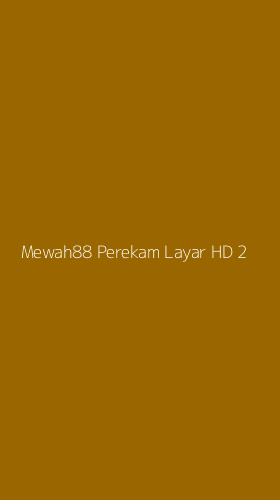 Tampilan Antarmuka Aplikasi Mewah88 Perekam Layar Hd - 2