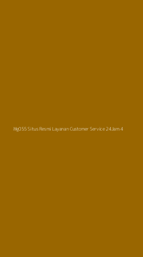 Tampilan Antarmuka Aplikasi Mg055 Situs Resmi Layanan Customer Service 24jam - 4