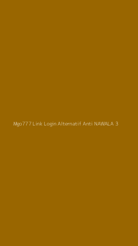 Tampilan Antarmuka Aplikasi Mgo777 Link Login Alternatif Anti Nawala - 3