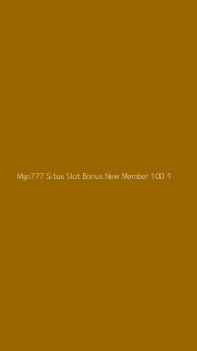 Tampilan Antarmuka Aplikasi Mgo777 Situs Slot Bonus New Member 100 - 1