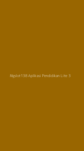 Tampilan Antarmuka Aplikasi Mgslot138 Aplikasi Pendidikan Lite - 3