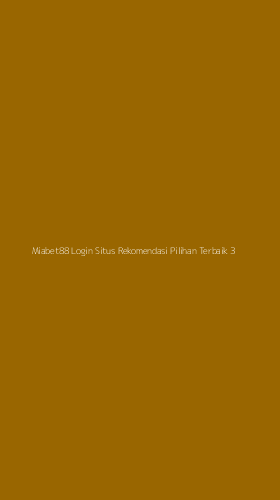 Tampilan Antarmuka Aplikasi Miabet88 Login Situs Rekomendasi Pilihan Terbaik - 3