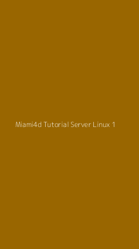 Tampilan Antarmuka Aplikasi Miami4d Tutorial Server Linux - 1