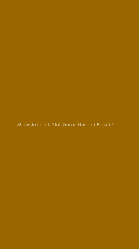 Tampilan Antarmuka Aplikasi Miawslot Link Slot Gacor Hari Ini Resmi - 2