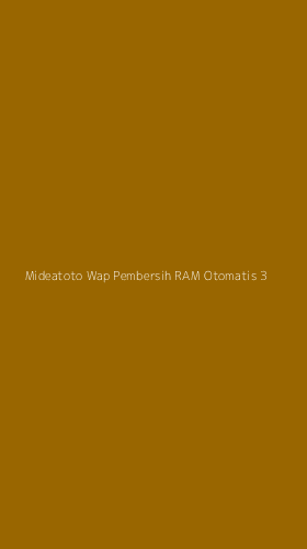 Tampilan Antarmuka Aplikasi Mideatoto Wap Pembersih Ram Otomatis - 3