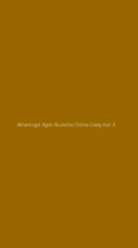 Tampilan Antarmuka Aplikasi Milantogel Agen Roulette Online Uang Asli - 4