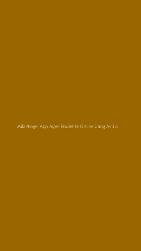 Tampilan Antarmuka Aplikasi Milantogel App Agen Roulette Online Uang Asli - 4