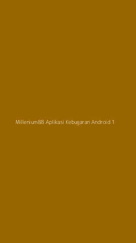 Tampilan Antarmuka Aplikasi Millenium88 Aplikasi Kebugaran Android - 1