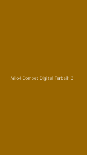 Tampilan Antarmuka Aplikasi Milo4 Dompet Digital Terbaik - 3