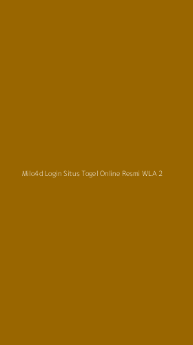 Tampilan Antarmuka Aplikasi Milo4d Login Situs Togel Online Resmi Wla - 2