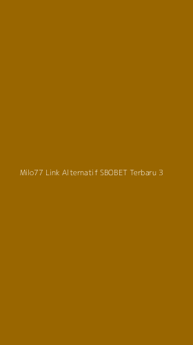 Tampilan Antarmuka Aplikasi Milo77 Link Alternatif Sbobet Terbaru - 3
