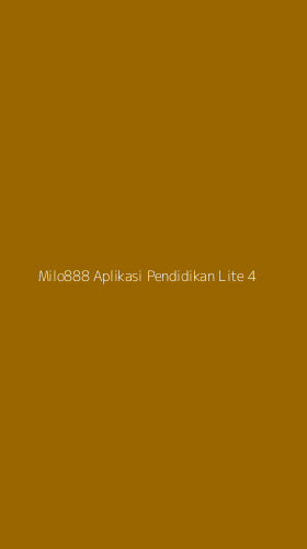 Tampilan Antarmuka Aplikasi Milo888 Aplikasi Pendidikan Lite - 4
