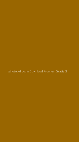 Tampilan Antarmuka Aplikasi Milotogel Login Download Premium Gratis - 3
